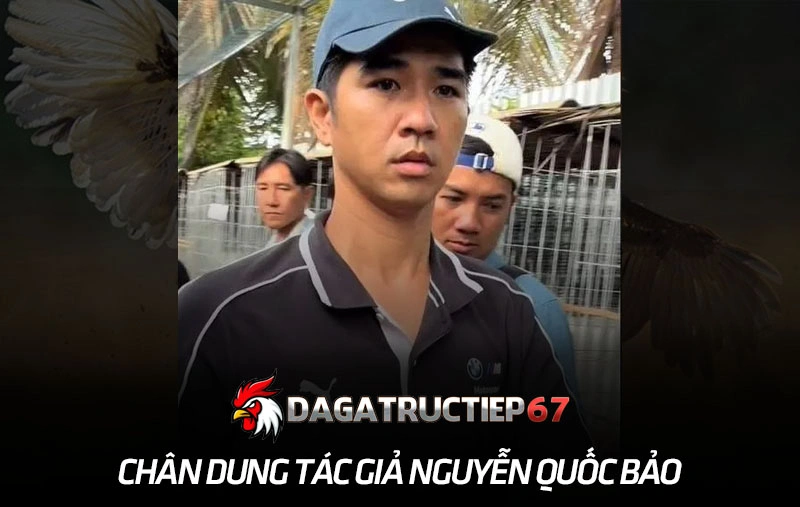 Chân dung tác giả Nguyễn Quốc Bảo, người thuyền trưởng tài ba